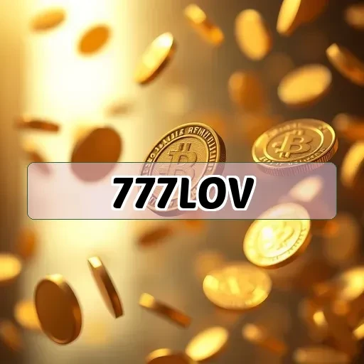 777lov.com: Descubra o Que o Aplicativo Tem a Oferecer